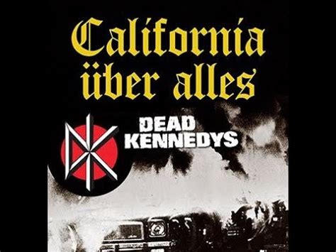  California Über Alles -  The Dead Kennedys' Anthem against Political Oppression